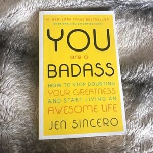You are a badass by Jen Sincero